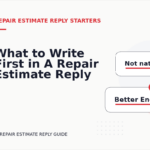What to Write First in A Repair Estimate Reply