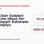 Clear Subject Line Ideas for Repair Estimate Replys