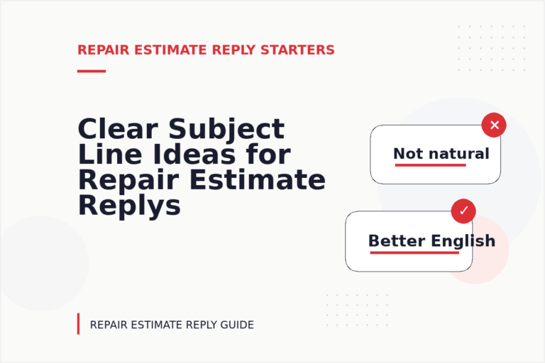 Clear Subject Line Ideas for Repair Estimate Replys