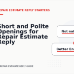Short and Polite Openings for Repair Estimate Reply English