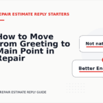 How to Move from Greeting to Main Point in Repair Estimate Reply English