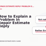 How to Explain a Problem in Repair Estimate Reply English