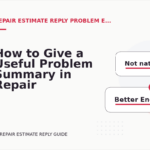 How to Give a Useful Problem Summary in Repair Estimate Reply English