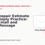 Repair Estimate Reply Practice: Email and Message Examples